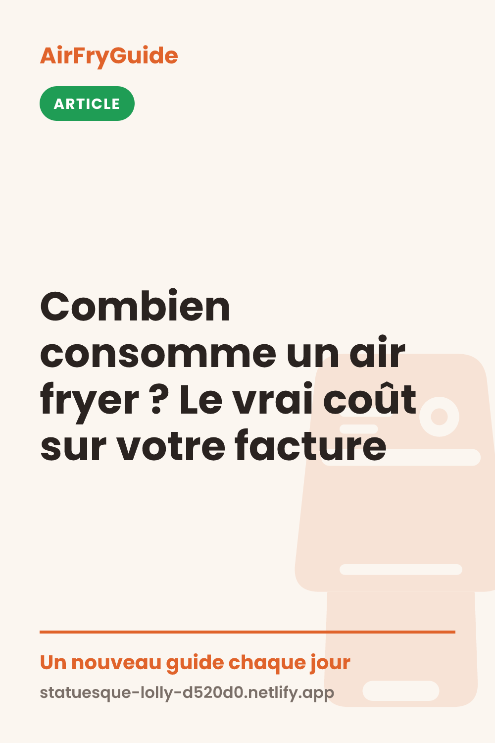 Combien consomme un air fryer ? Le vrai coût sur votre facture